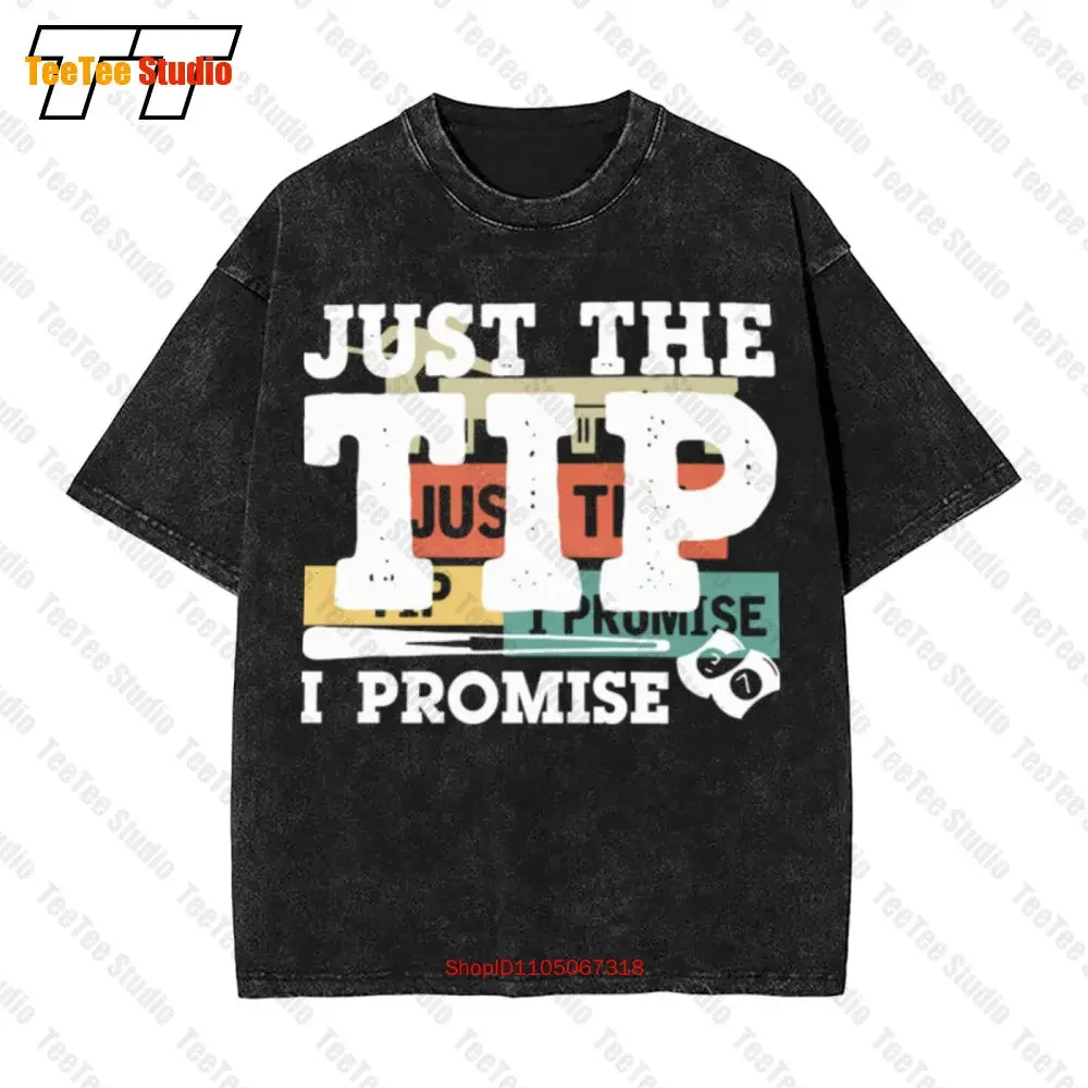 Just The Tip I Promise Biliard Snooker Pool Billard Vintage Oversized T-Shirt GLFV