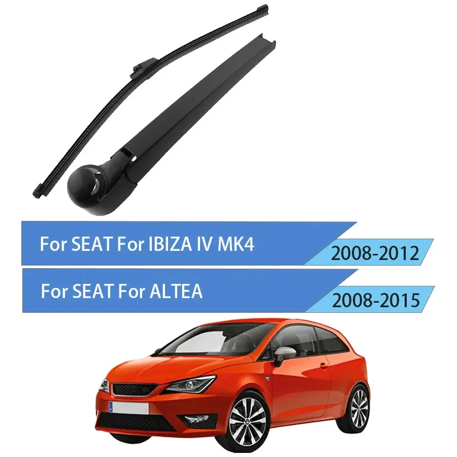 For SEAT  IBIZA IV MK4 2008-2011-2012  For SEAT For ALTEA 2008-2015 Rear Wiper Blade Arm Rear Window Windshield