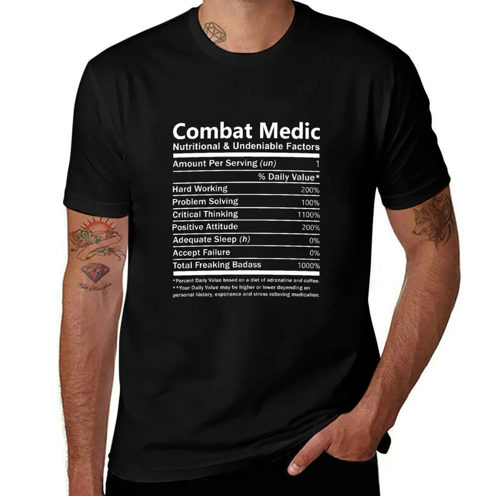 Combat Medic T Shirt - Nutritional And Undeniable Factors Gift Item Tee T-Shirt Big and Tall Solid Color T-Shirt