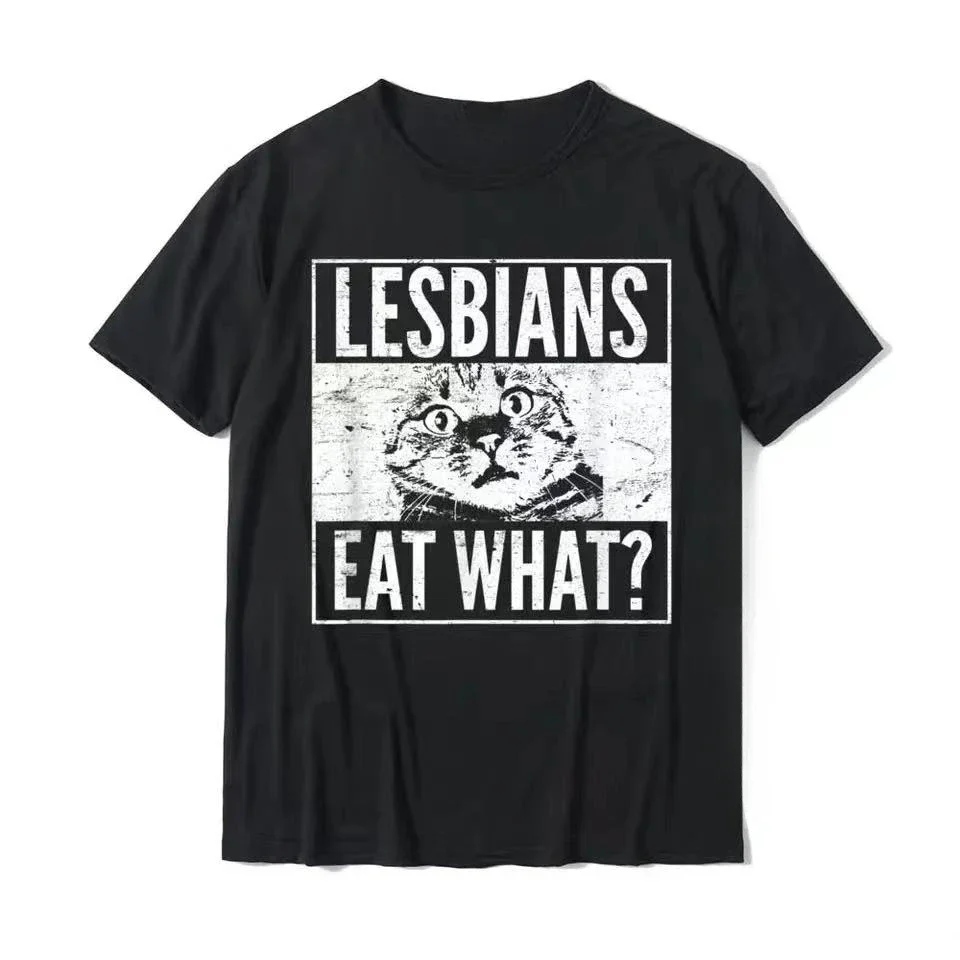 D Hip Hop Design Summer Man Funny Lesbians Eat What Cat Kitten LGBT Humor T-Shirt Top T-Shirts T Shirt