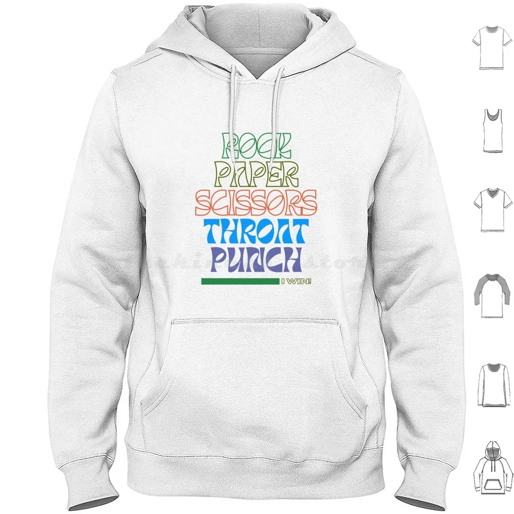 Rock Paper Scissors Throat Punch I Win Hoodie cotton Long Sleeve Paper Scissors Throat Punch Win Funny Sarcastic Humor Humour