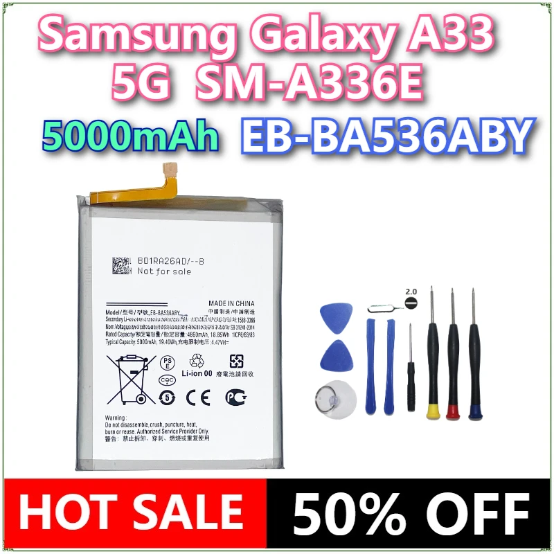 

Совершенно новый аккумулятор для мобильного телефона EB-BA536ABY 5000 мАч для Samsung Galaxy A33 5G SM-A336E + инструменты