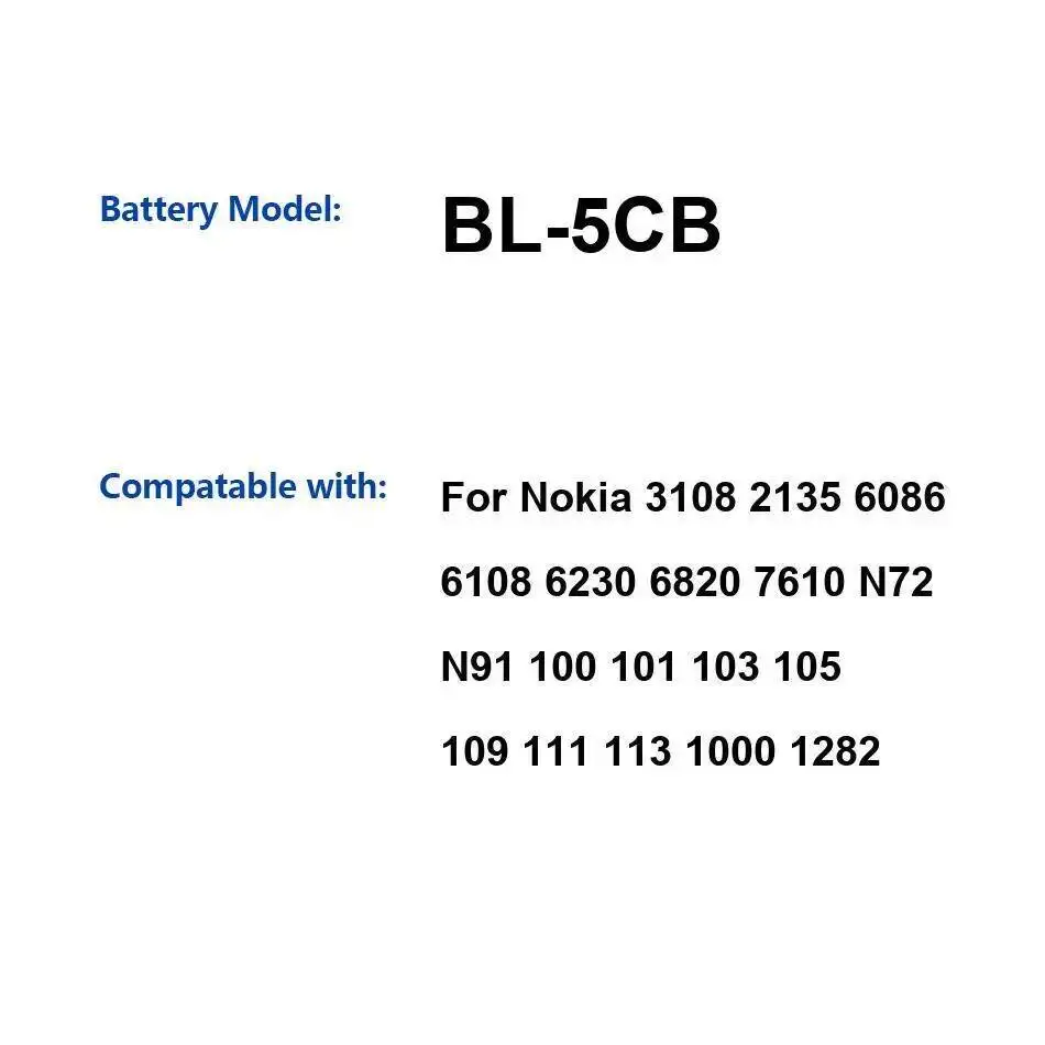 

Аккумулятор мобильного телефона BL-5CB 800 мАч для Nokia 3108 2135 6086 6108 6230 6820 7610 N72 N91 100 101 103 105 109 111 113 1000 1282