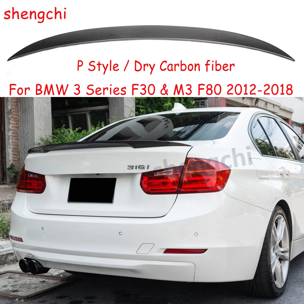 

F30 P Style Dry Carbon Fiber Rear Spoiler For BMW 3 Series F30 F80 M3 Sedan 328i 330i 335i 340i 318i 320i Spoiler 2012-2018