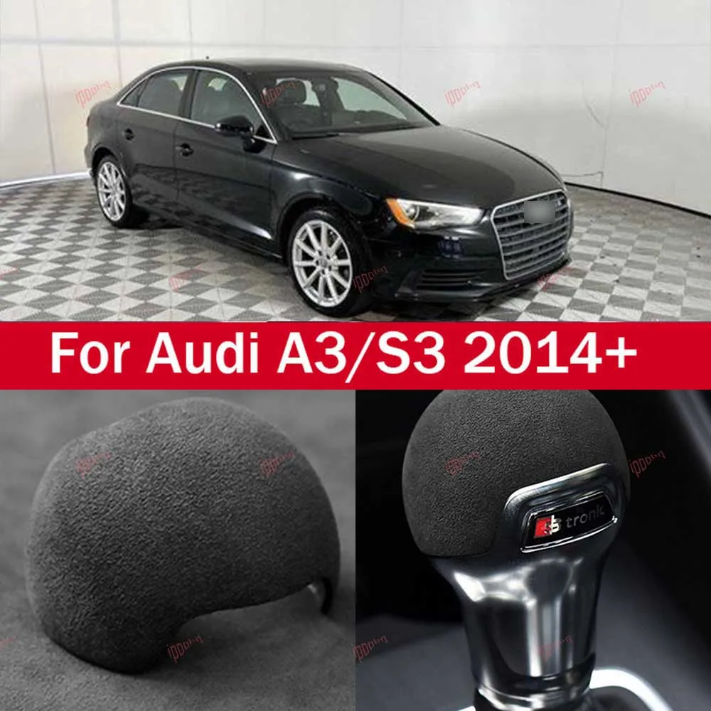 

Black Gear Shifter Knob Frame Sticker Cover Interior Head Trim Suede For Audi A3 S3 2014-2022