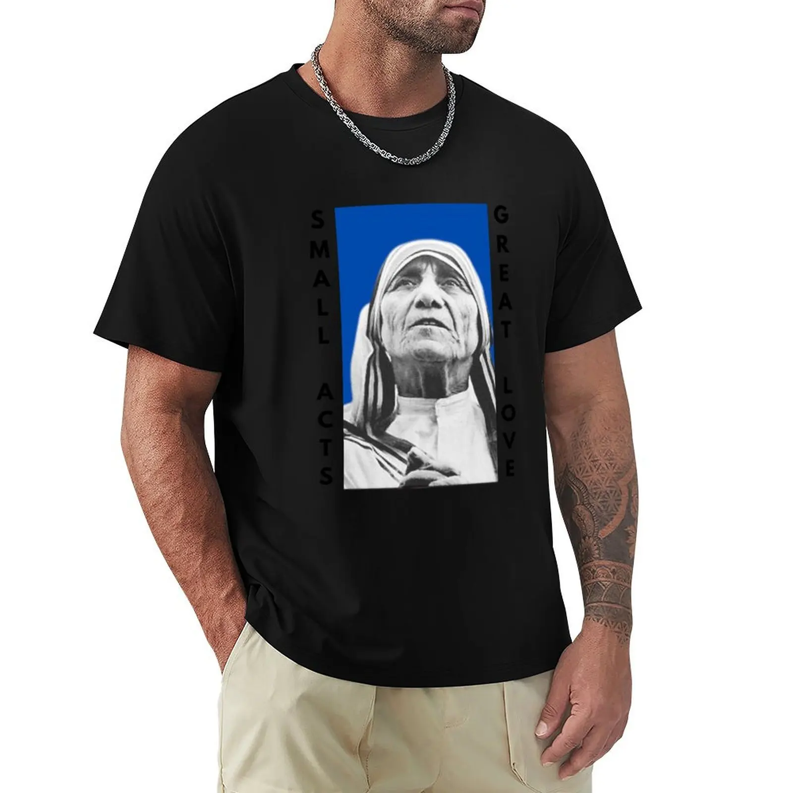 Mother Teresa: Live By Example T-Shirt Large Size Loose Casual Tee