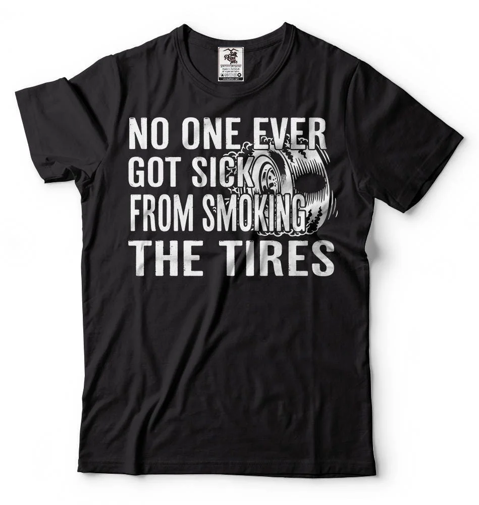 Car Enthusiast T Shirt Burnout Smoking Tires Funny Birthday