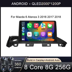 Android 16 Car Radio For Mazda 6 Atenza 3 2016 2017 2018 GPS Navigation 4G WIFI Video Carplay Auto Stereo Player Multimedia QLED