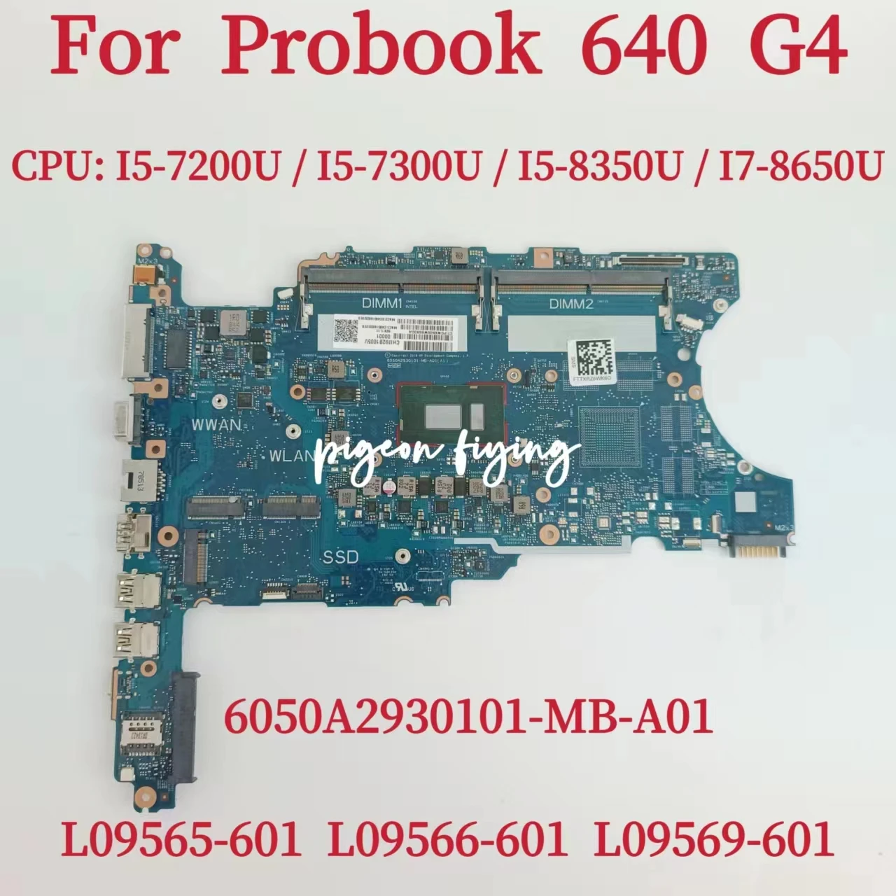 

6050А 2930101 -MB-A01 Материнская плата для ноутбука HP ProBook 640 G4, материнская плата, процессор: I5 I7 DDR4 L09565-601 L09566-601 L09569-601, тест в порядке