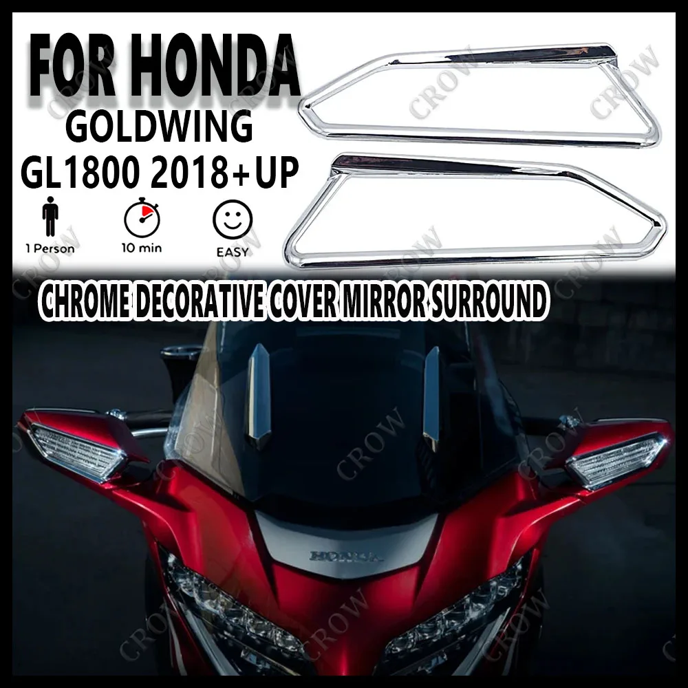 For HONDA Goldwing GL1800 2018+ Up New Motorcycle Accessory Chrome Decorative Cover Mirror Surround Goldwing GL1800