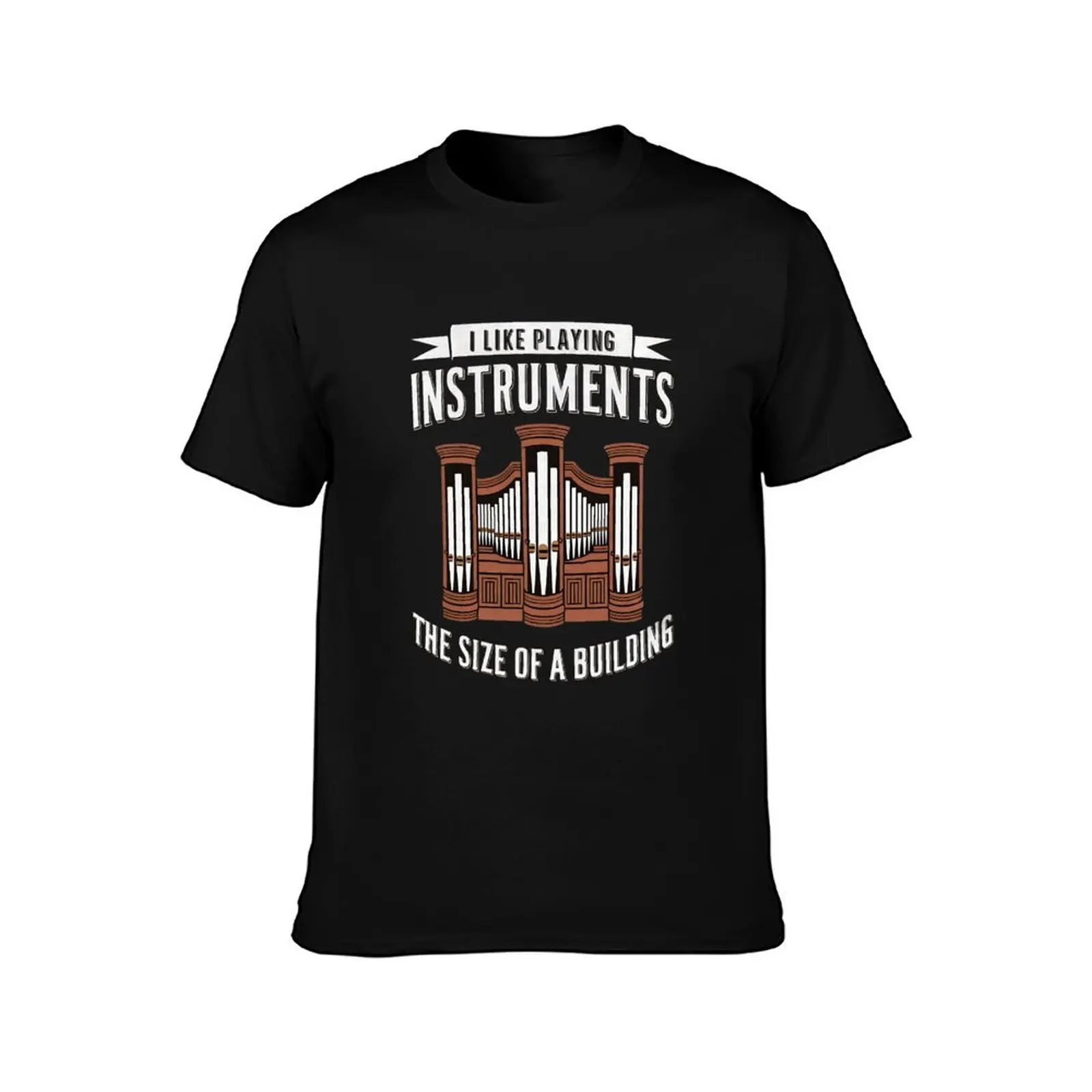 I Like Playing Instruments Pipe Organ Player T-Shirt Lightweight Hiking T-Shirt