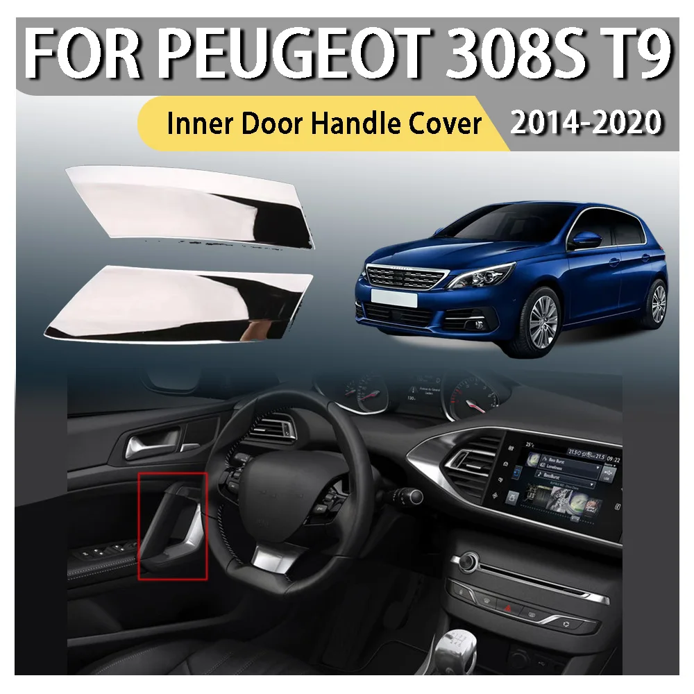 اكسسوارات السيارات سيارة ترقية غطاء مقبض الباب الداخلي لبيجو 308S T9 2014 2015 2016 2017 2018 2019 2020 سيارة الديكور