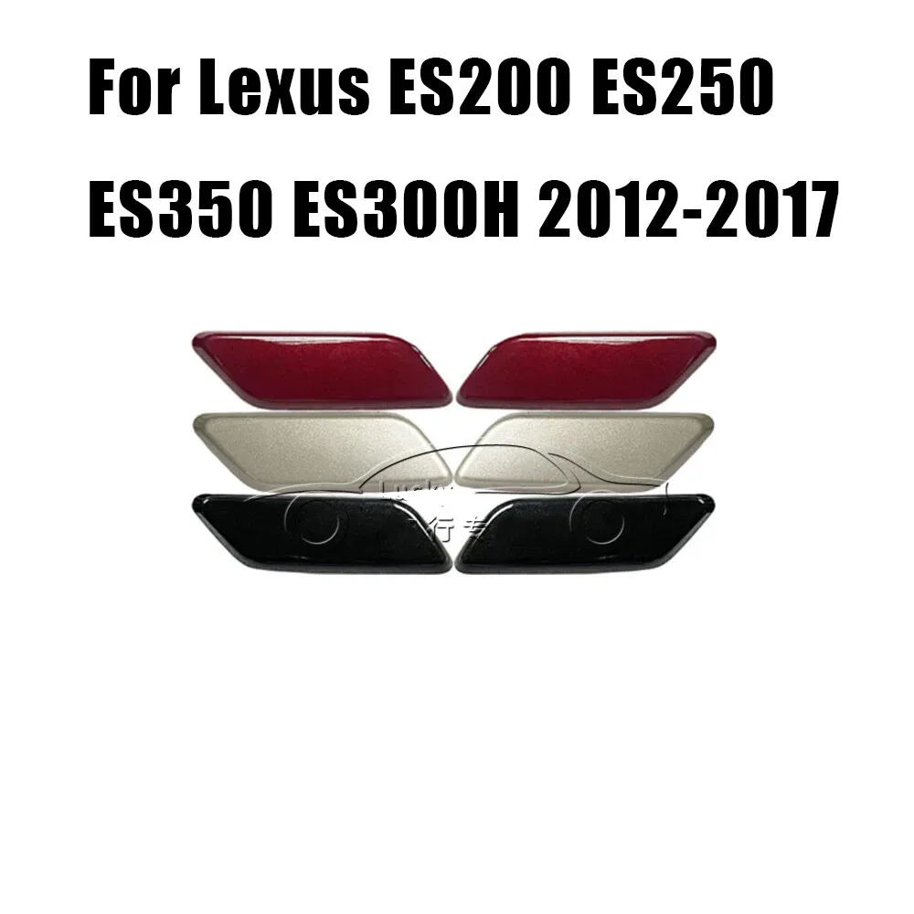 

Front Headlamp Washer Spray Nozzle Cover For Lexus ES200 ES250 ES350 300H 12-17