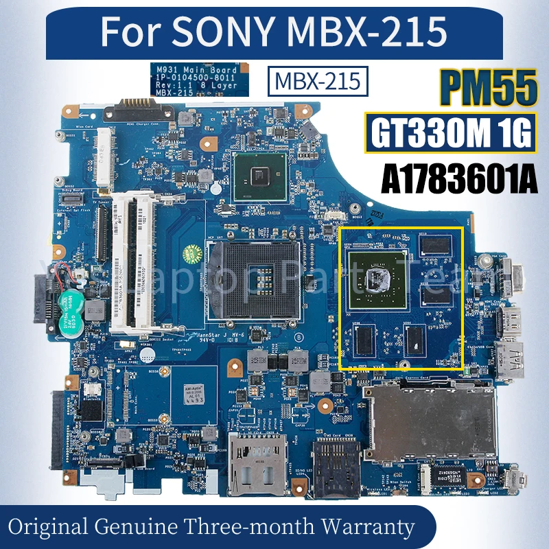 1P-0104500-8011 For SONY MBX-215 Laptop Mainboard A1783601A PM55 N11P-GE1-A3 GT330M 1G 100％ fully Tested Notebook Motherboard