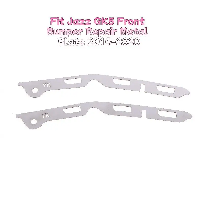 

2Pcs Broken Opening Repair Stainless Steel Bracket For Third Generation Fit Jazz GK5 Front Bumper Repair Metal Plate Buckle