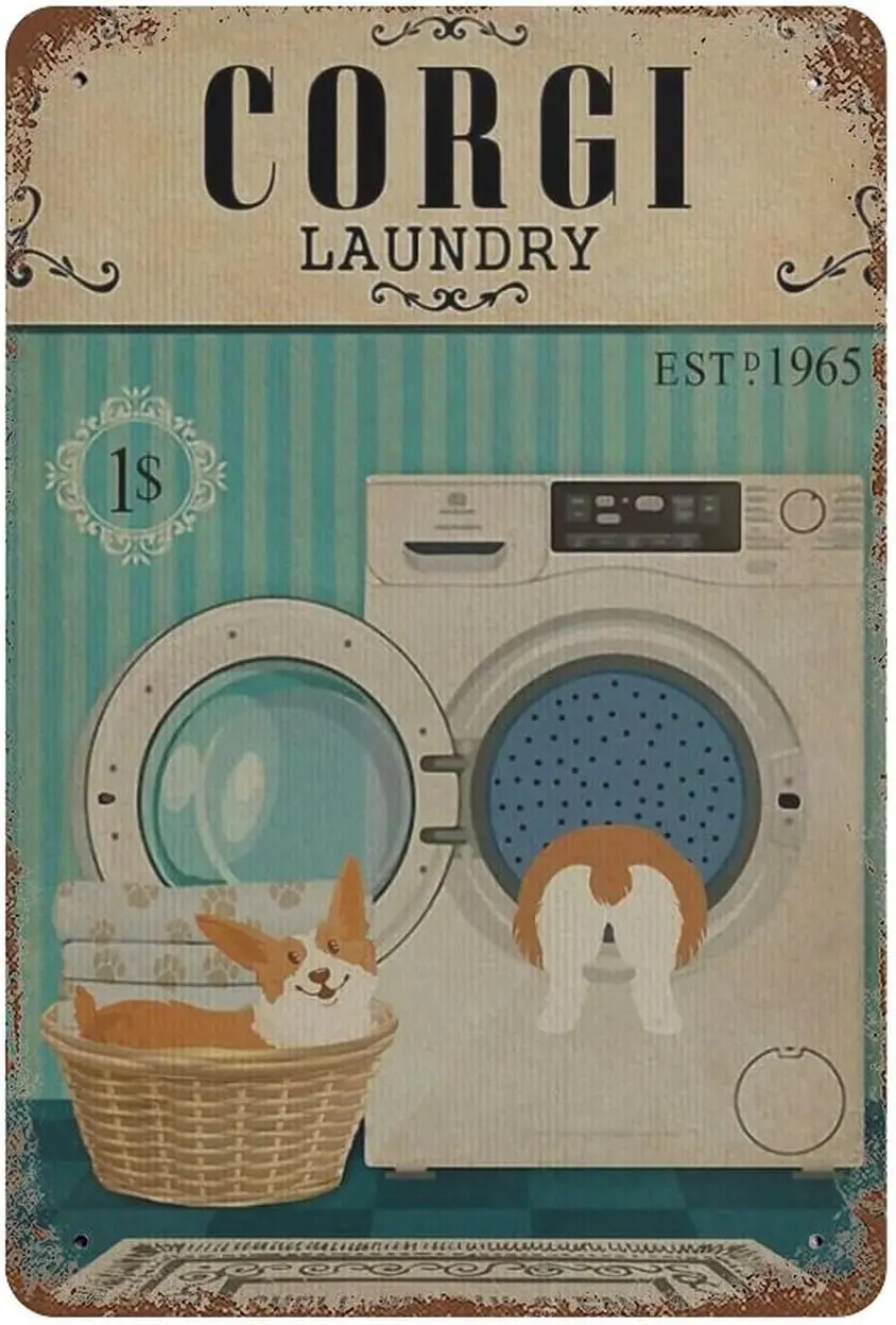 Vintage Metal Tin Sign Laundry Room Corgi Dog and Laundry Wall Plaque Sign Home Bathroom Laundry Room Decor Wash Room Toilet Tin