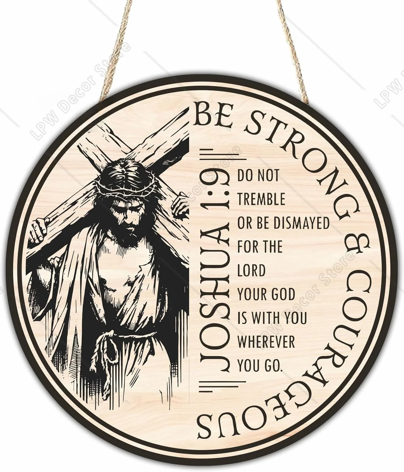 Jesus Carrying The Cross Wooden Hanging Sign Symbol of Strength with Be Strong Courageous Bible Verse Inspirational Christian