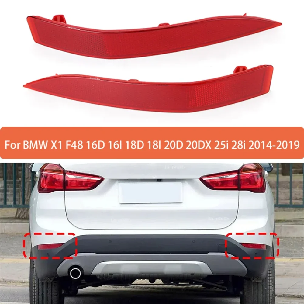 Rear Bumper Reflective Strips For BMW X1 F48 16D 16I 18D 18I 20D 20DX 25i 28i 2014 2015 2016 2017-2019 61617355547 61617355548