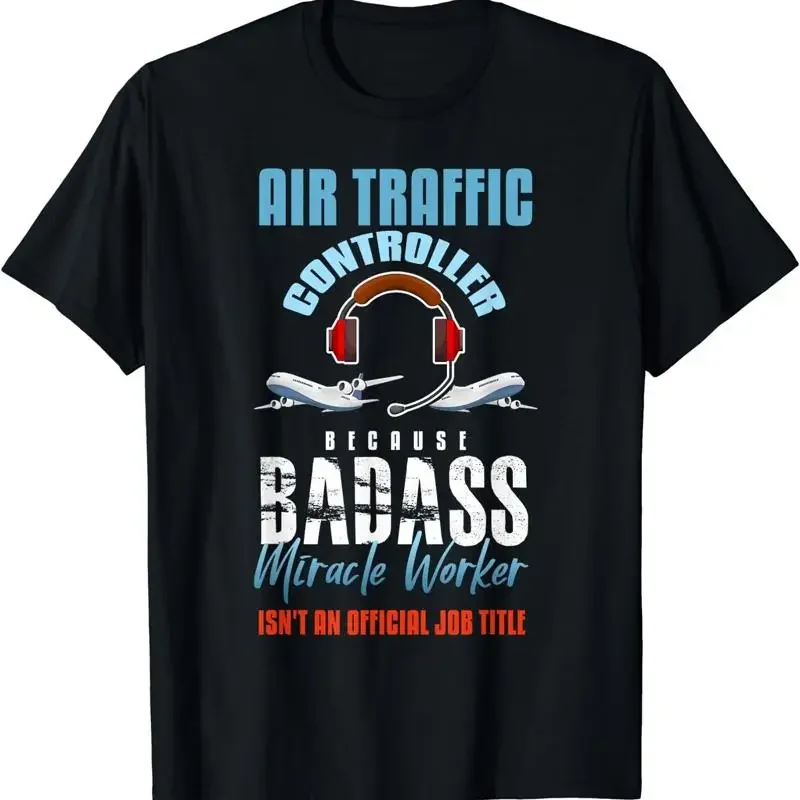 NEW LIMITED Air Traffic Controller Funny Design Best Idea T Shirt S 3XL