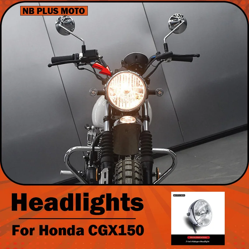 【Premium】For Honda CGX150 modifications – 7-inch halogen front headlight assembly with round-shaped, electroplated lens.