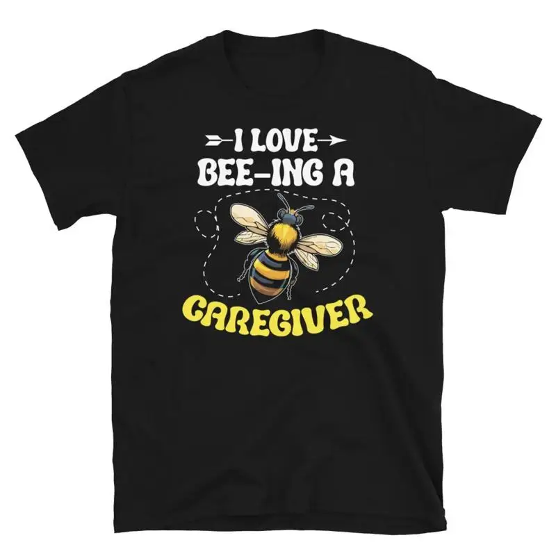 I Love Bee ing a Caregiver Support Worker Bumblebee Short Sleeve Unisex T Shirt