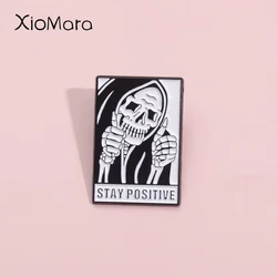 Stay Positive Enamel Pin Gothic Quotes Encourage Motivate Skull Faces Metal Brooch Lapel Backpack Badge Jewelry Gifts For Friend