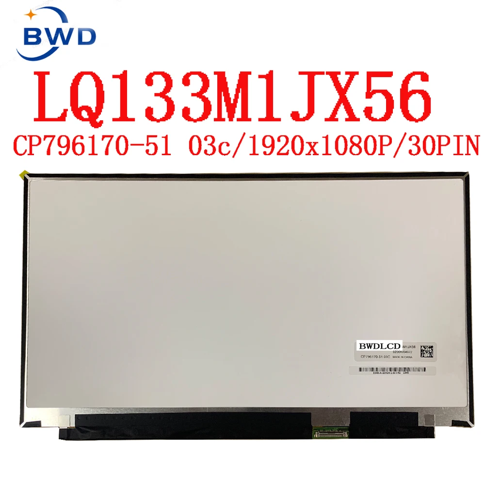 CP796170-51 dla 13.3 cal LCD do laptopa wyświetlacz ekran IPS Panel matrycy LQ133M1JX56 FHD 1920*1080 30PIN