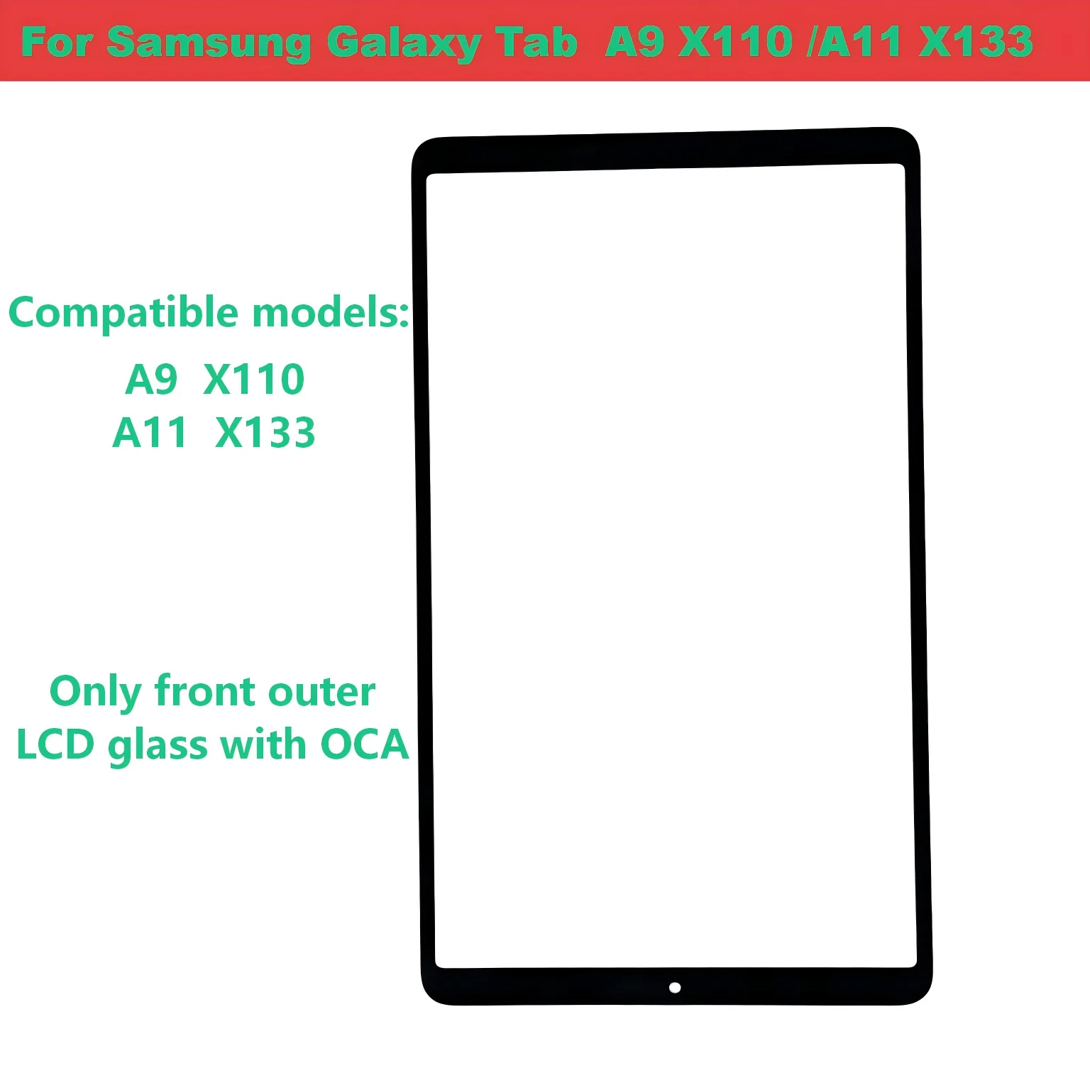 

For Samsung Galaxy Tab A9 X110 A11 X133 Touch Screen Panel Tablet Front Outer Glass Lens With OCA