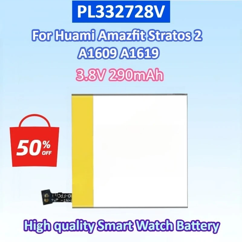 Newest PL332728V 3.8V 290mAh Replacement Watch Battery for Huami Amazfit Stratos 2 A1609 A1619  High Quality Smart Watch Battery