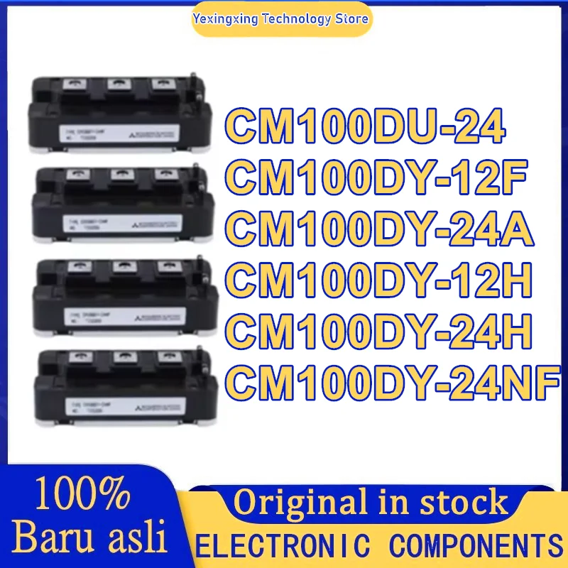 

New original CM100DU-24 CM100DY-12F CM100DY-24A CM100DY-12H CM100DY-24H CM100DY-24NF Electronic Components & Supplies