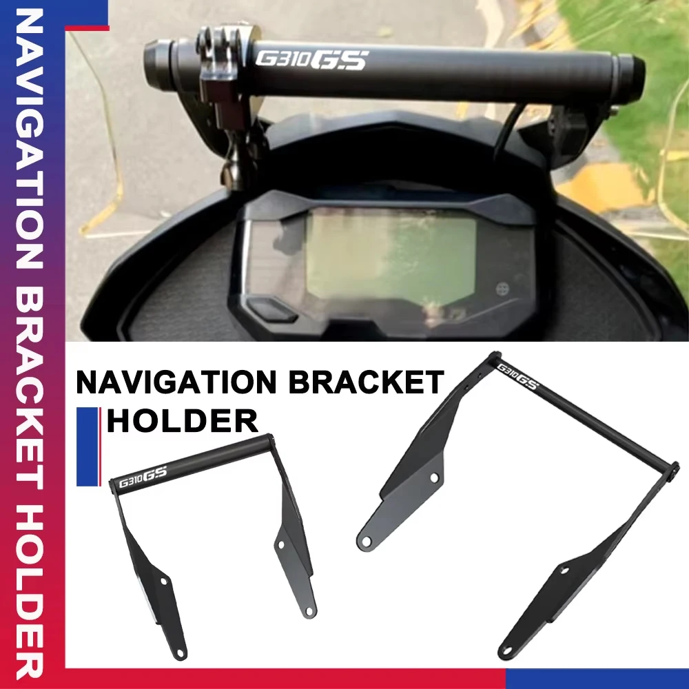 For BMW G310GS G310R G 310 GS 2017-2023 Motorcycle Accessories GPS Phone Navigation Bracket Front Bar Phone Holder Mount Stand