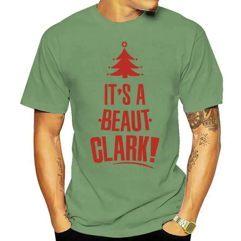 It's A Beaut Clark Christmas T-Shirt Clark Griswold Christmas Mens Adults Top Stylish Custom Tee Shirt