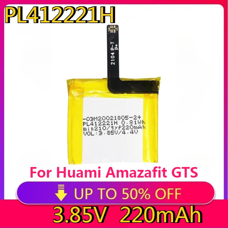 

New High Quality Replaceable PL412221H Battery for Huami Amazafit GTS A1913 A1914 Smart Watch Battery 412221 220mAh