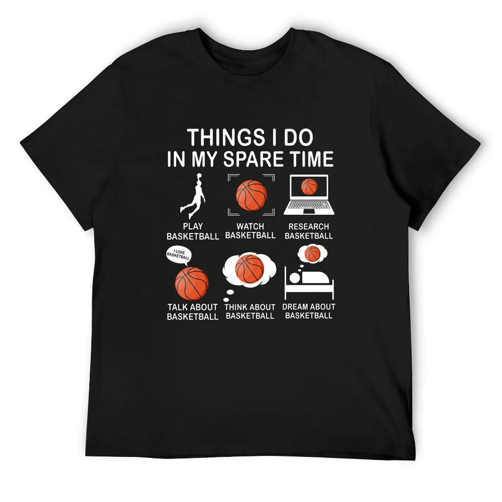 

Things I Do In My Spare Time Basketball Funny Basketballer Gift For BBall Lover T-Shirt basketball graphic tees mens t shirts