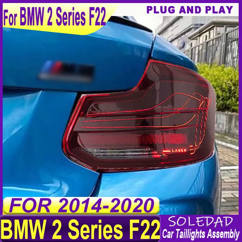 Car Tail Light For BMW F22 M2 2014 2015 2016 2017-2021 Auto Rear taillight DRL Brake Turn Signal Lamp Assemblies Plug and Play