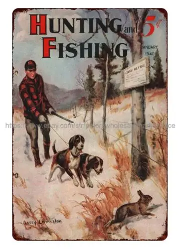 tin signs   1940 Hunting And Fishing cover rabbit dog hunter metal tin sign