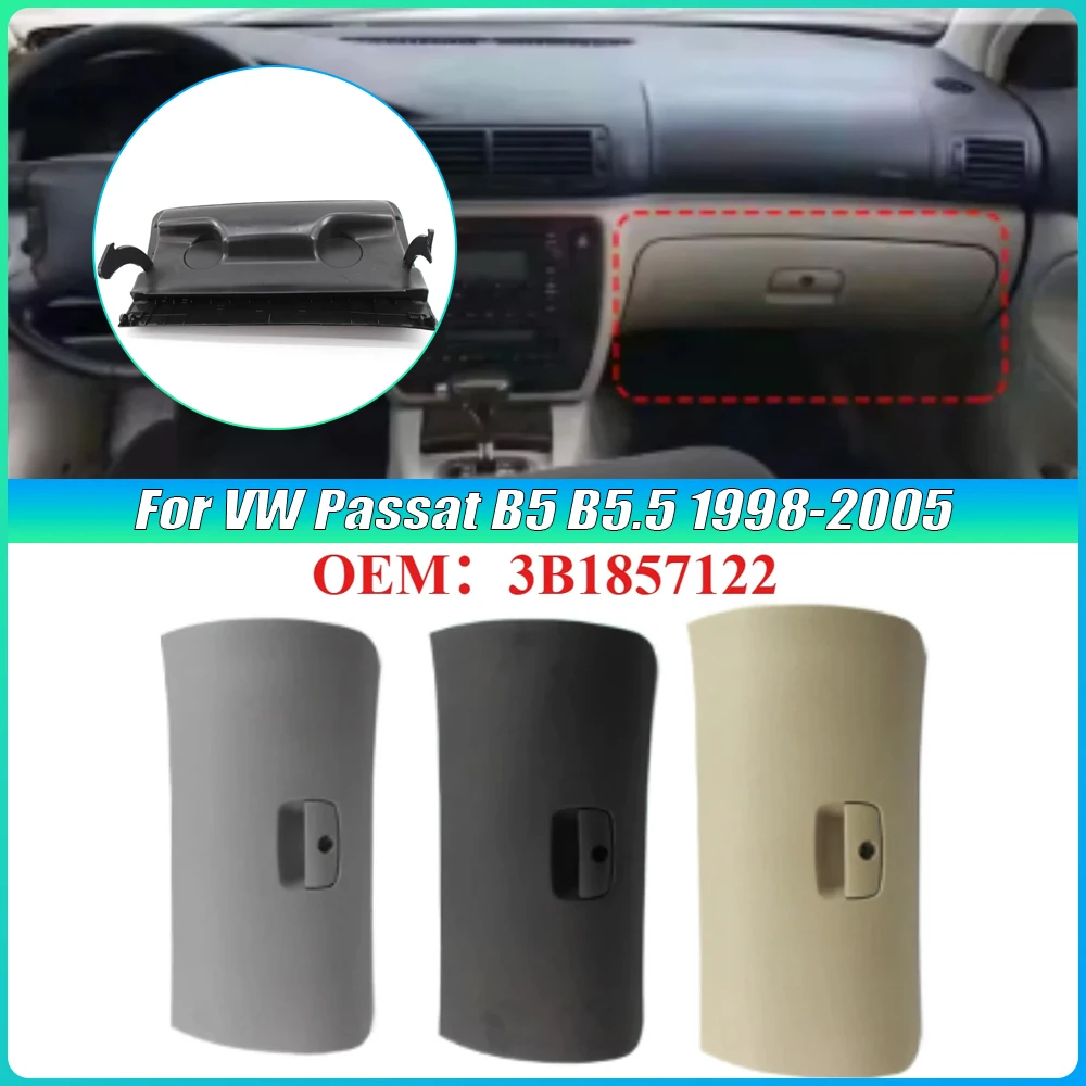

LHD Glove Box Drawer Cover Lid 3B1857122 for VW Passat B5/B5.5 1998-2005 Left Hand Drive Interior Replacement Part