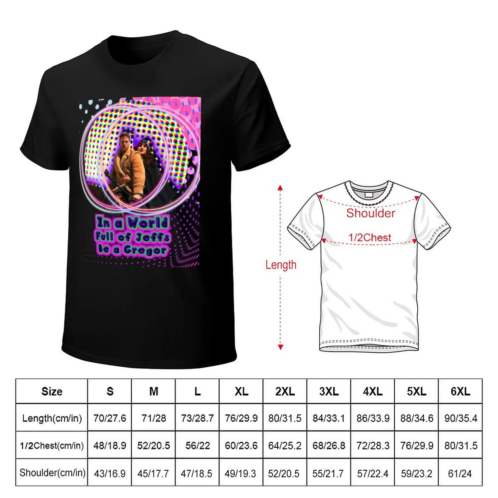 In A world full of Gregor be a Jeffs T-Shirt Gym Wear Breathable Short Sleeve Tee