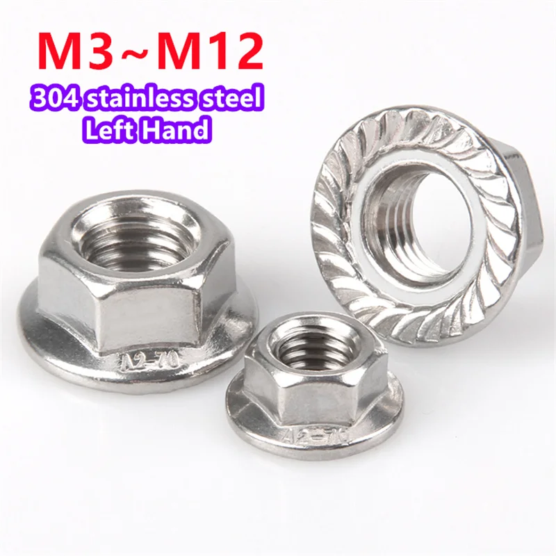 Left Hand Thread Flange Nut 304 Stainless Steel Reverse Thread Hexagon Serrated Spinlock Flange Nuts M4 M5 M6 M8 M10 M12