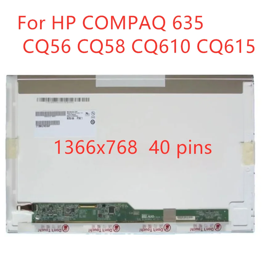 For HP COMPAQ 635 CQ56 CQ58 CQ610 CQ615 LED LVDS WXGA 1366x768 laptop led screen display 15.6