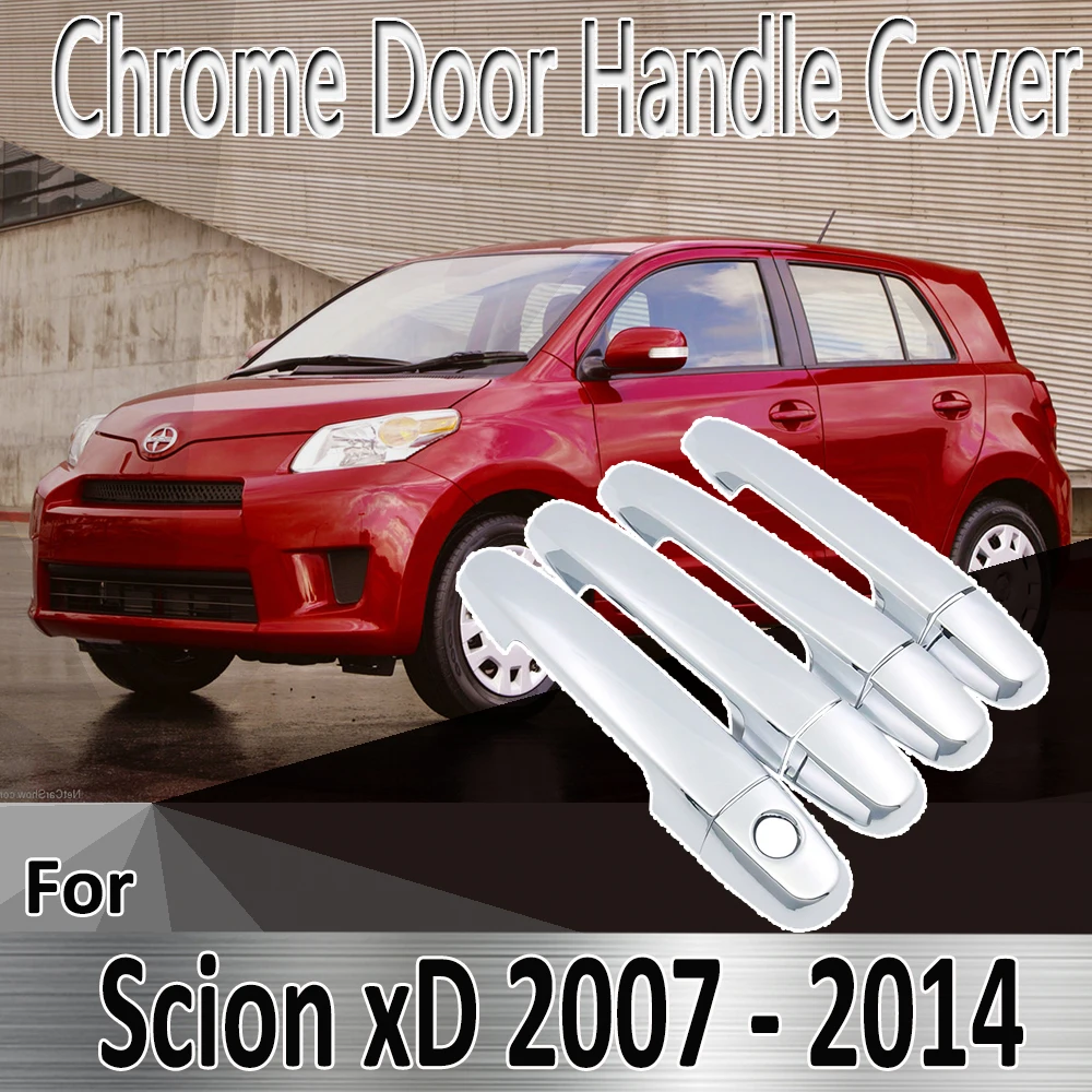 

For Scion xD XP110 2007~2014 Styling Stickers Decoration Chrome Door Handle Cover paint Refit Car Accessories