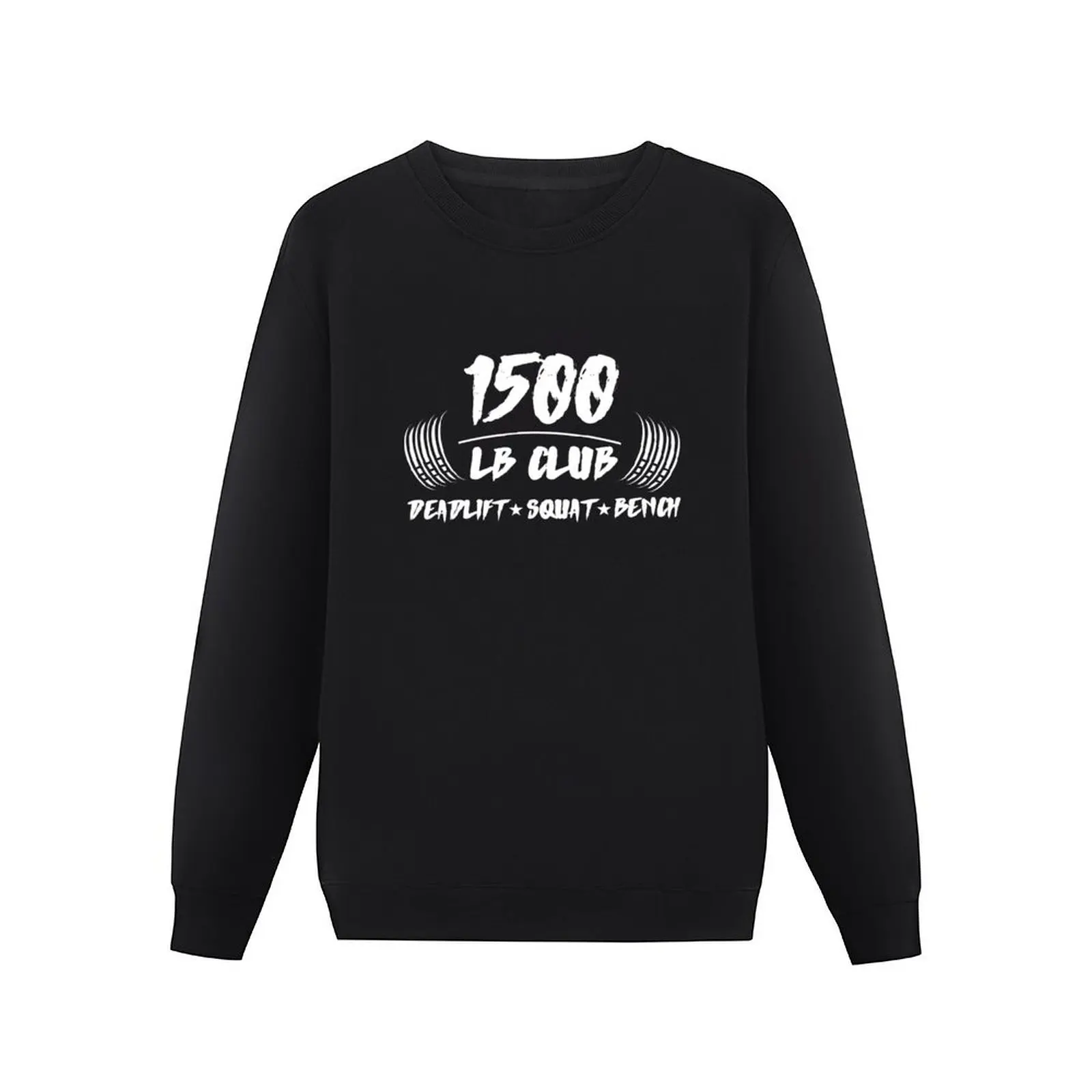 1500 pound club deadlift squat bench Pullover Hoodie aesthetic clothing sweatshirt for men