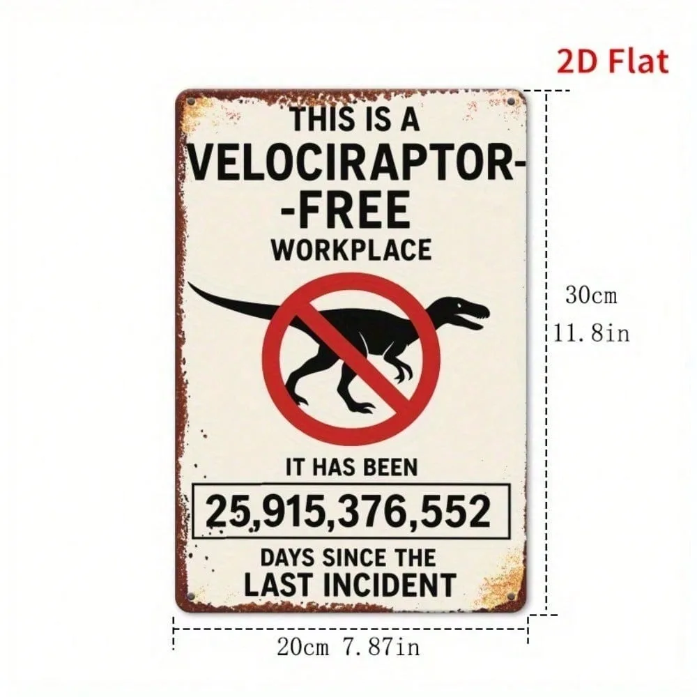 Paleocore Dinosaur Metal Sign 8x12 Wall Decor, Vintage Rustic Danger Velociraptor Art, Humorous Warning Sign for Home Bar Workpl