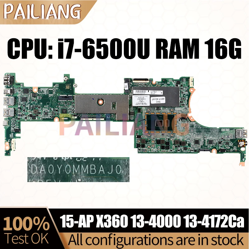 For HP 15-AP X360 13-4000 13-4172Ca Notebook Mainboard DA0Y0MMBAJ0 i7-6500U RAM 16G 841240-601 Laptop Motherboard Full Tested