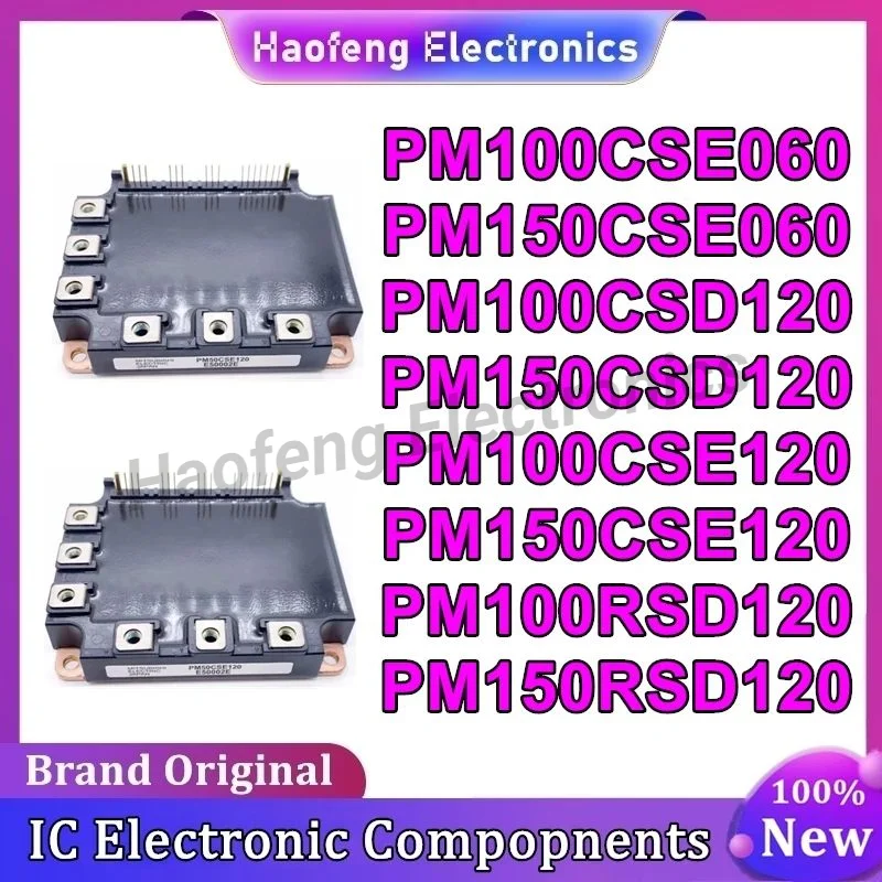 

PM100CSE060 PM150CSE060 PM100CSD120 PM150CSD120 PM100CSE120 PM150CSE120 PM100RSD120 PM150RSD120 New Original in stock