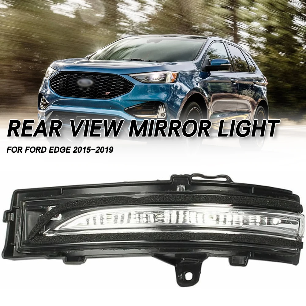 

Для Ford Edge 2015 2016 2017 2018 2019 светодиодный светильник для зеркала заднего вида, указатель поворота, мигалка, лампа