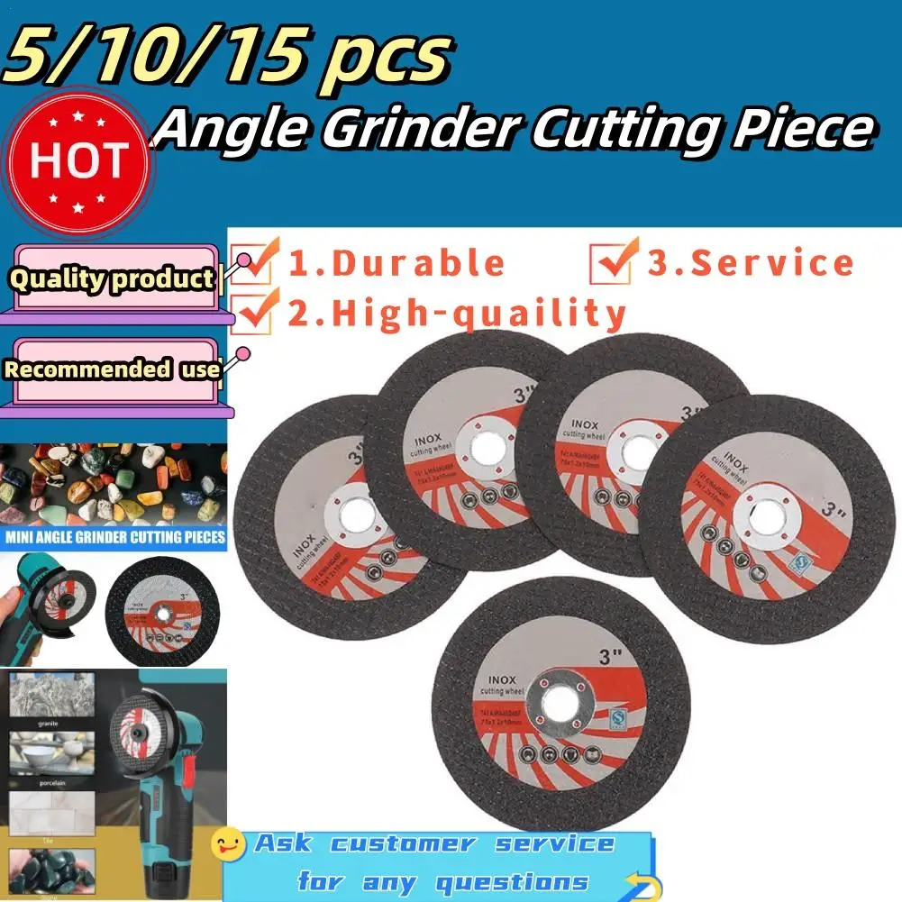 

5/10/15pcs Angle Grinder Cutting Piece Metal Cutting Piece 3-inch 75mm Grinding Wheel Piece 10mm Inner Hole Polishing Piece