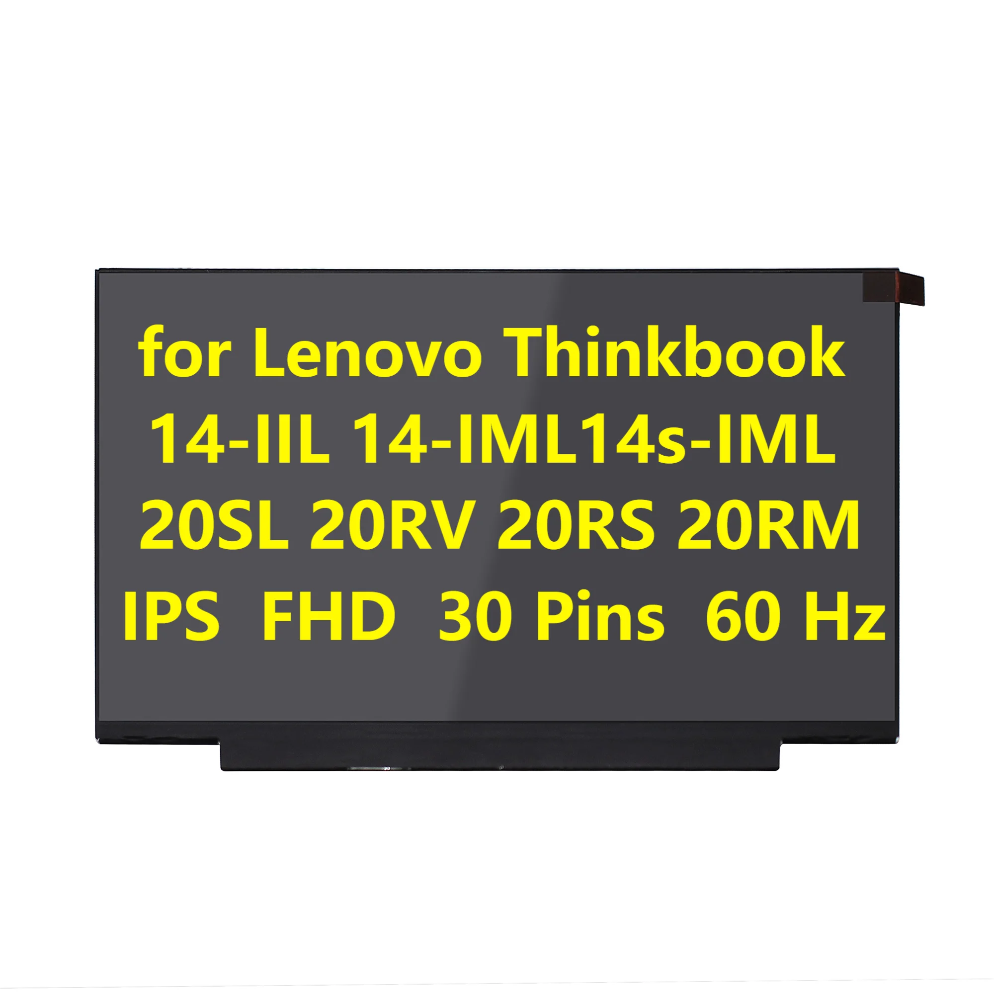 

14'' FHD LED LCD Screen for Lenovo Thinkbook 14-IIL 14-IML 14s-IML 20SL 20RV 20RS 20RM Display IPS Panel Matrix Replacement