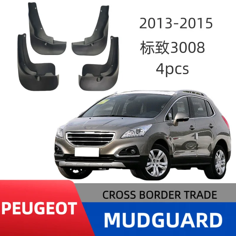 

Mudguards For Peugeot 3008 2013-2016 Mud Flaps Mudflap Front Rear Fender Anti-splash Mudguards Guard Splash Car Accessories