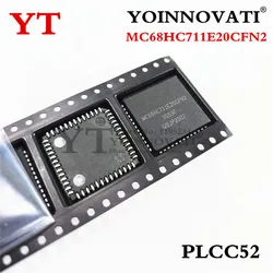 1pcs/lot MC68HC711E20CFN2 MC68HC711E20 MC68HC711 MCU 8BIT 20KB OTP PLCC52.